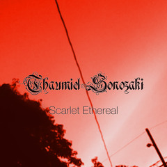 Thaumiel Sonozaki - "Scarlet Ethereal" (Orchestral Version)