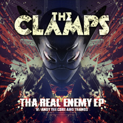 The Clamps - Tha Real Enemy [Karnage Records]