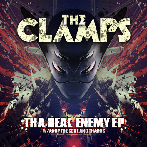 The Clamps - Tha Real Enemy [Karnage Records]