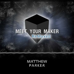 Matthew Parker - King of the Universe (Traxione Remix) OUT NOW IN ALL STORES!