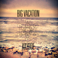 Big Vacation [Prod. by DJ Shaw-T]