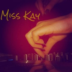 Miss kay @ home