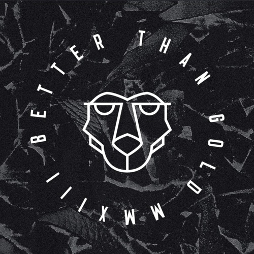 Better Than Gold - Snippet Vol. 1 (Preview)