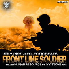 FRONT LINE SOLDIER - ECLECTIC BEATS vs JOEY RIOT (master)