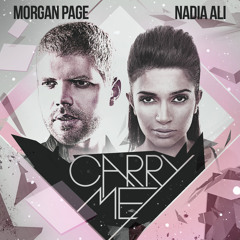 Morgan Page & Nadia Ali - Carry Me