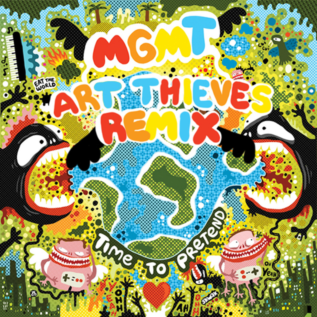 Stream MGMT - Time To Pretend (Art Thieves Bootleg Remix) [Free DL