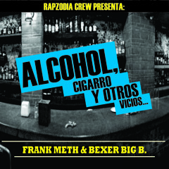 7.- Alcohol, cigarro y otros vicios [prod. K-ntilen & Michael Krueger]