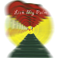 Lick my palm: by S. Kalvini