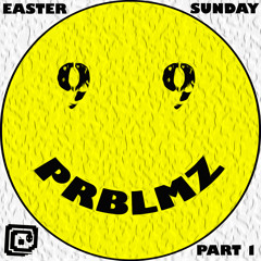 99 PRBLMZ - EASTER SUNDAY AT REVOLVER - APRIL 2013 (PT. 1)