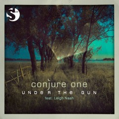 Conjure One feat. Leigh Nash - Under The Gun (Rank 1 Remix)