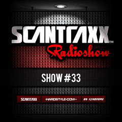 Show #33 Scantraxx Radioshow