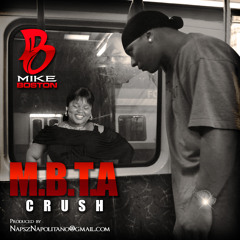 M.B.T.A CRUSH