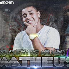 Mc Matheus - Bolso Cheio de Milhão [ Jhonata Dj Sg ] 2013