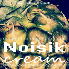 Noisik - Cream