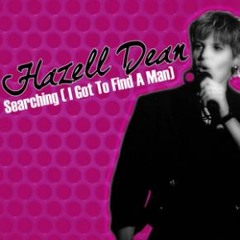 HAZELL DEAN - Searchin' [DMC Club Remix]