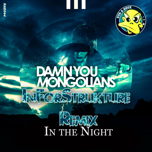 Damn You Mongolians - In The Night [ft.Ivey Jayne] (InForStrukture Remix)