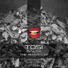 Tosi - Salak (Sinteza Remix) [Naughty Pills Records]