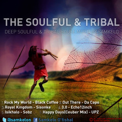 The Soulful & Tribal