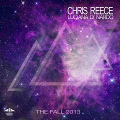 Chris Reece & Luciana Di Nardo - The Fall 2013 (Original Rework)