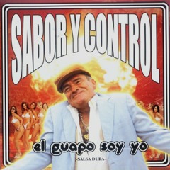 SABOR Y CONTROL - EL BRAVO