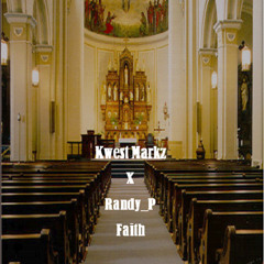 Kwest Markz ft Randy P- Faith