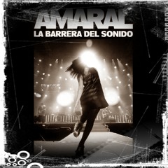 13 - Como hablar - Amaral - La Barrera Del Sonido 2008 (Improved)