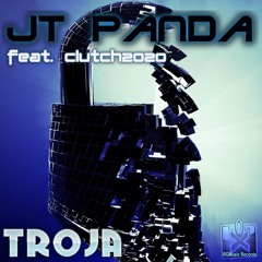 Jt Panda Feat. Clutch2020 - Troja (Radio Edit)