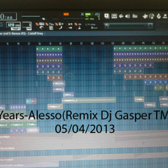 Years(Alesso ft Matthew Koma & Dj Gasper TMX)