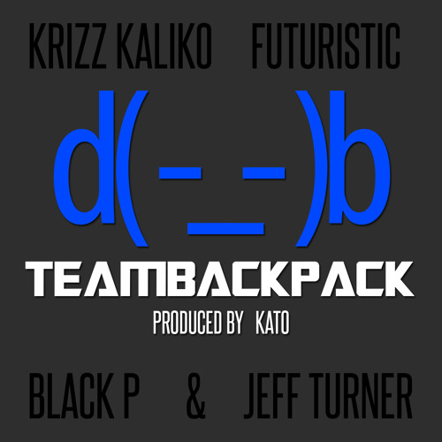 TeamBackpack Cypher - Krizz Kaliko, Futuristic, Black P, Jeff Turner - Prod. by KATO