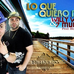 Lo que quiero de ti-Willy Wonk Ft. 7 Mueckas prod by Blend & NeoN HIGH MUSIC 2013