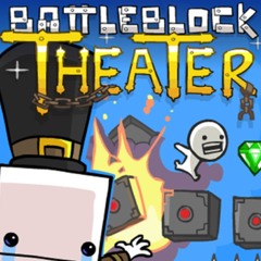 BattleBlock Theater - Random song
