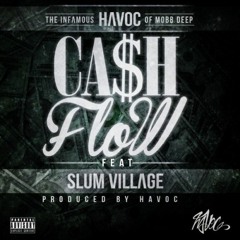Slum Village - Cash Flow Produced By Havoc