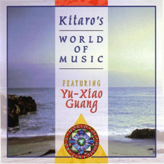 Yu-Xiao Guang - Flying Celestial Nymphs from "Kitaro's World of Music"