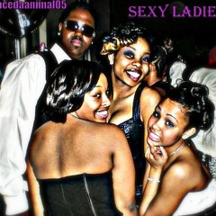 Sexy Ladies - Ace Da Animal