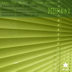 Ivan The Muru, Victor Vergara - Amaneciendo (Original Mix)