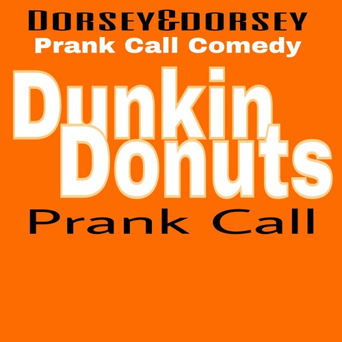 Dunkin Donuts Prank Call 1 By Prank Comedy