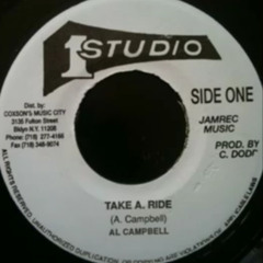 AL CAMPBELL ~ Take A Ride + Version