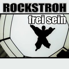 Rockstroh - Frei Sein (Original Radio)