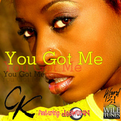 Wiletunes Presents 'Baby You Got Me' by CK feat. DeeWunn