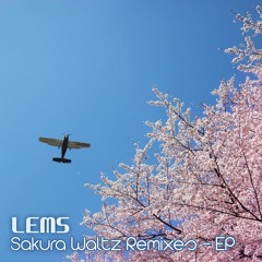 Lems - Sakura waltz (Otokaze Remix)