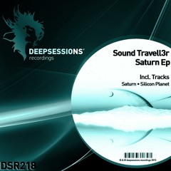 Sound Travell3r - Sillicon Planet (original mix) low qual preview tbr DeepSessions Recordings