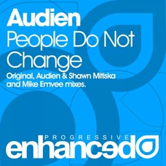 Audien People Do Not Change Original Mix