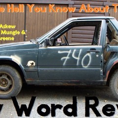 What The Hell You Know About That 740? - Random, Big Mung & D'Gree