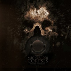 Vitiate - Mic Of 1000 Corpses (prod. Undefined)
