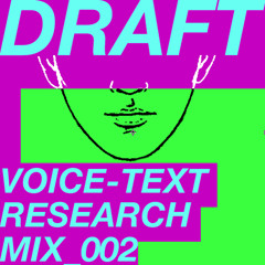 VOICE-TEXT RESEARCH II, DRAFT-MIX_002