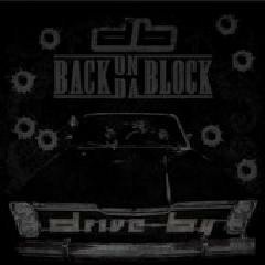 Drive By (ABK & Blaze Ya Dead Homie)-Back On Da Block