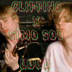 Clipping. - Loud (Simo Soo remix)