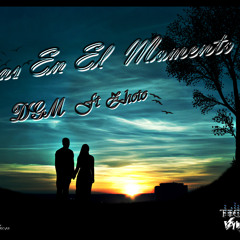 Llegas En El Momento - DGM Ft Mr Zhoto ( Tyshell Productions )