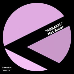 Mat Batur - Abrazil (Original Mix)