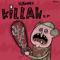 [MILC004] Hanns - 'Killah EP' Sampler